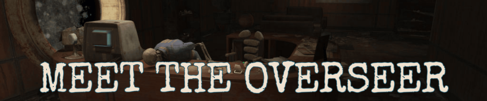 meet the overseer Heading Image for the Dusty Signal